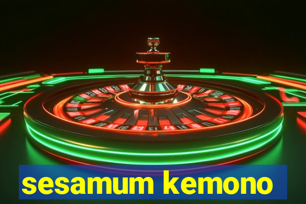 sesamum kemono